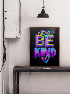 BE KIND LIMITED PRINT