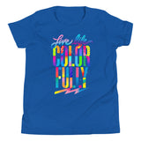 LIVE LIFE COLORFULLY KIDS T-Shirt